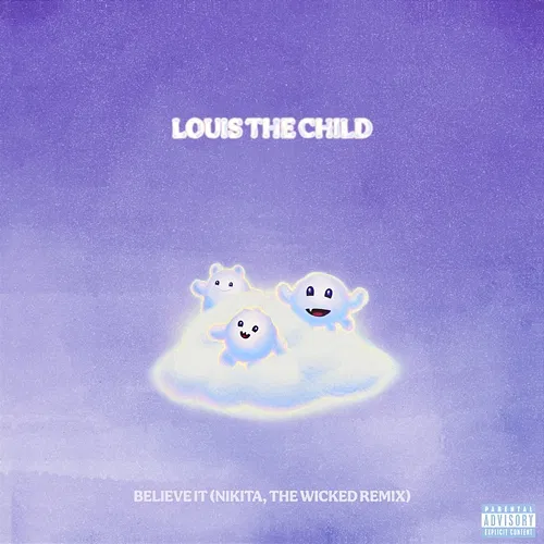 Believe It Louis The Child feat. Madeon