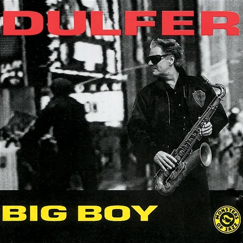 Big Boy Hans Dulfer