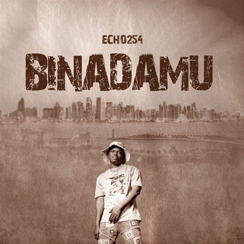 Binadamu Echo 254