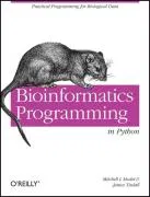 Bioinformatics Programming Using Python Model Mitchell L.