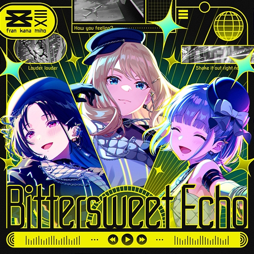 Bittersweet Echo THREE X