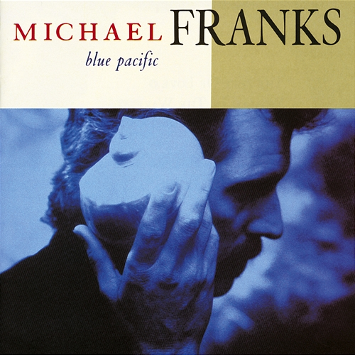 Blue Pacific Michael Franks