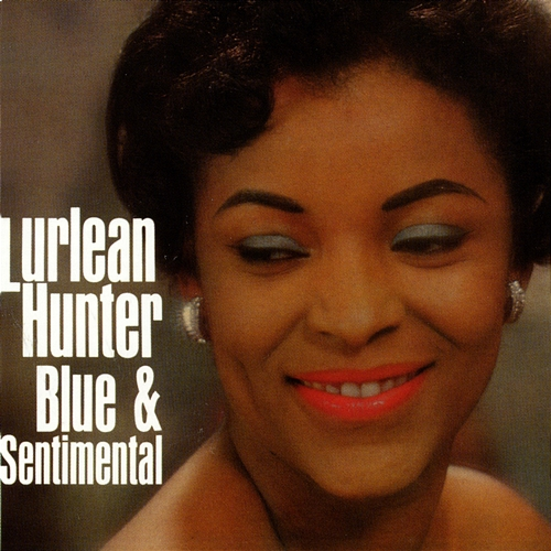Blue & Sentimental Lurlean Hunter