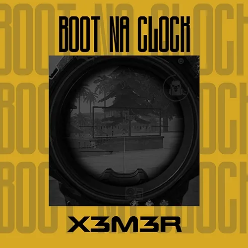 BOOT NA CLOCK X3M3R