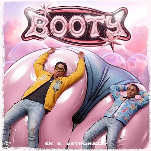 BOOTY Astronazzy, EK