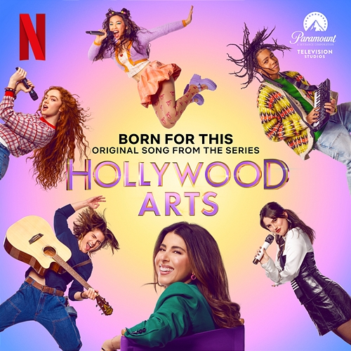 Born for This Hollywood Arts Cast, Alyssa Miles, Emmy Liu-Wang, Erika Swayze, Martin Kamm, Peyton Jackson