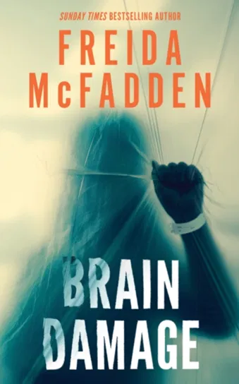 Brain Damage McFadden Freida