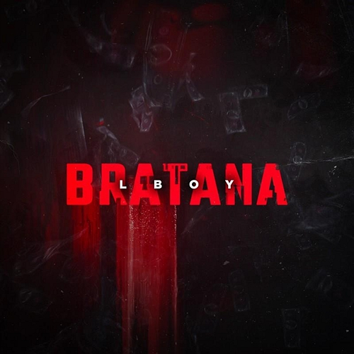 Bratana Lboy Bsc