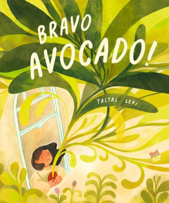 Bravo, Avocado! NordSüd Verlag