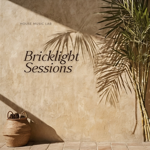 Bricklight Sessions House Music Lab
