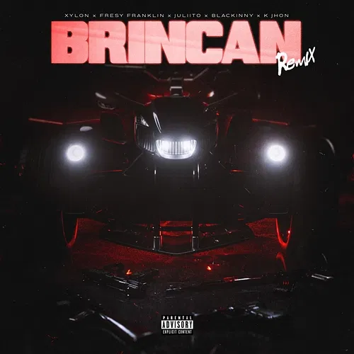 Brincan Xylon feat. Juliito, Blackinny, K John, Fresy Franklin