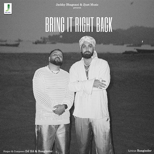 Bring It Right Back DJ Sa, Raaginder