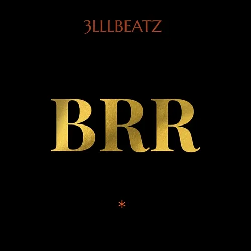 BRR 3LLLBeatz