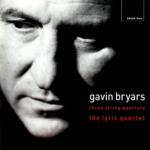 Bryars: String Quartets 1, 2 & 3 Lyric Quartet