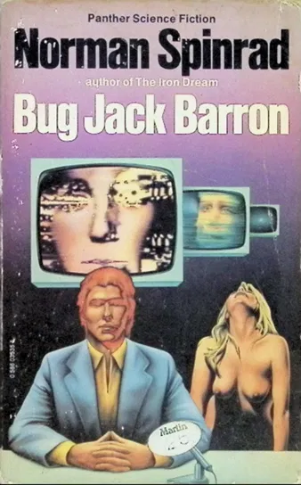 Bug Jack Barron Norman Spinrad