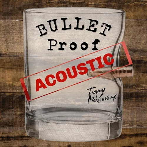 Bullet Proof Timmy McKeever