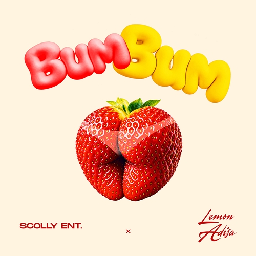 Bum Bum Scolly Ent, Lemon Adisa