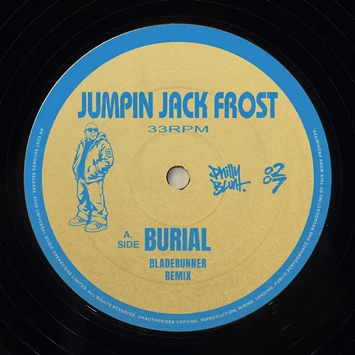 BURIAL Jumpin Jack Frost, Bladerunner