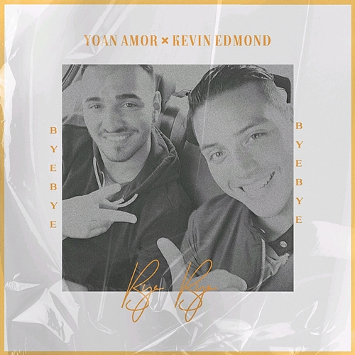 Bye Bye Yoan Amor, Kevin Edmond