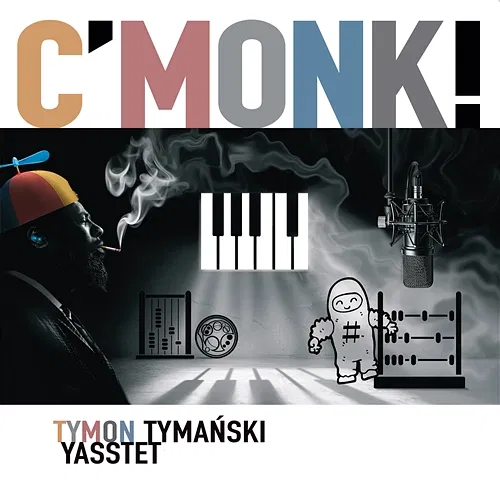 C'Monk Tymon Tymański Yasstet, Tymon Tymański