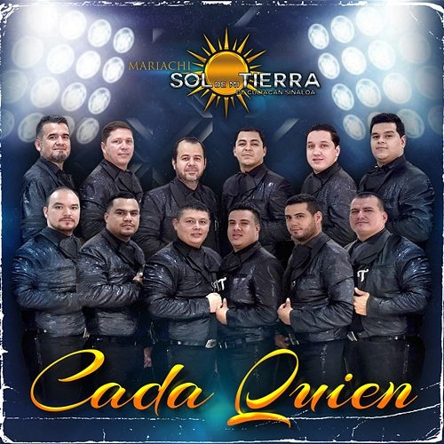 Cada Quien Mariachi Sol De Mi Tierra