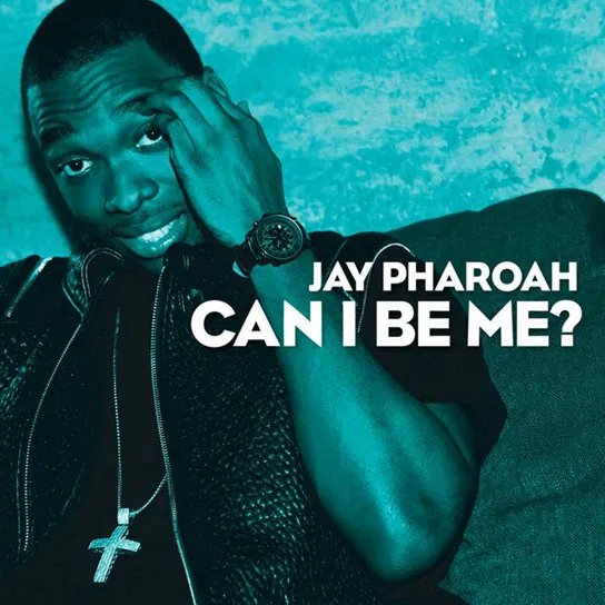 Can I Be Me? Pharoah Jay