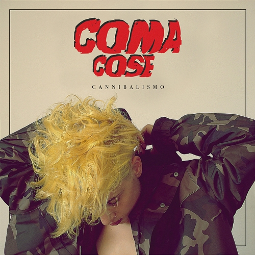 Cannibalismo Coma_Cose