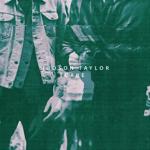 Care Hudson Taylor