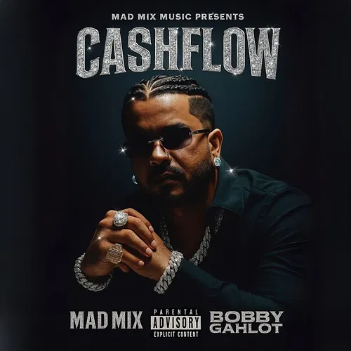 CASHFLOW BOBBY GAHLOT AKA RJ01 & Mad Mix