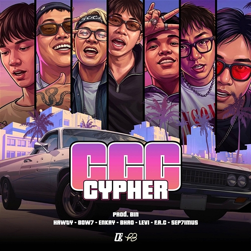 CCC CYPHER HAWTY, BOW7, ENKAY, BHAO, Levi, F.A.C, Sep7imus