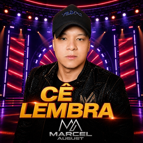 Cê Lembra Marcel August