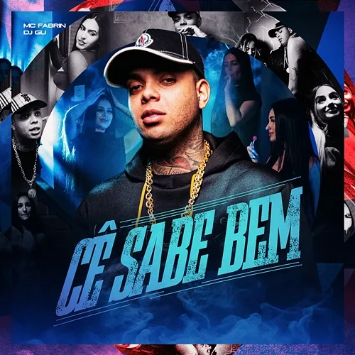 Cê Sabe Bem DJ Gu, MC Fabrin