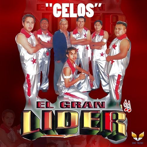 Celos El Gran Lider
