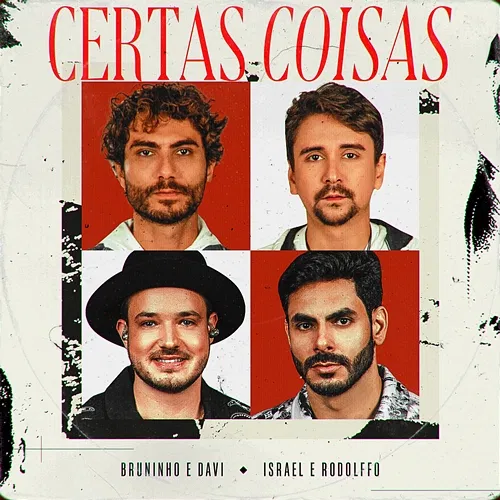 Certas Coisas Bruninho & Davi & Israel & Rodolffo