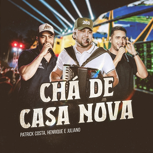 Chá De Casa Nova Patrick Costa, Henrique, Juliano