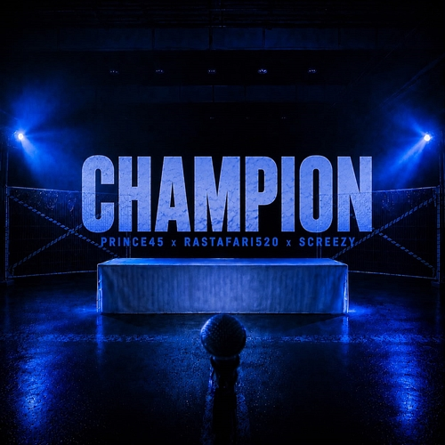 Champion League of Rap, Princè45, Rastafari.520, Screezy