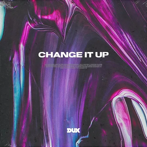 Change It Up DUX