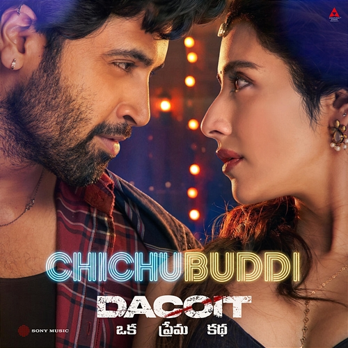 Chichubuddi Bheems Ceciroleo, Ram Miriyala, Jonita Gandhi, Bhaskarabhatla
