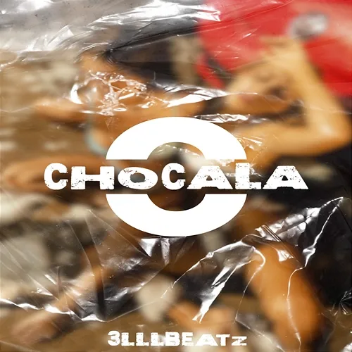 Chocala 3LLLBeatz