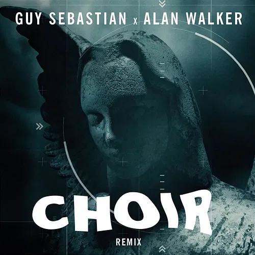 Choir Guy Sebastian, Alan Walker