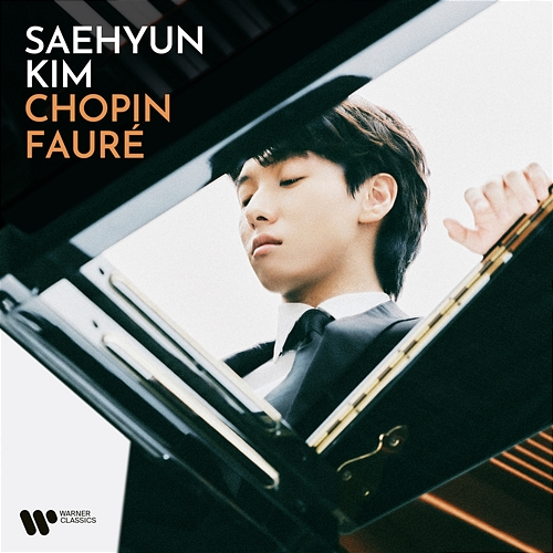 Chopin & Fauré Saehyun Kim