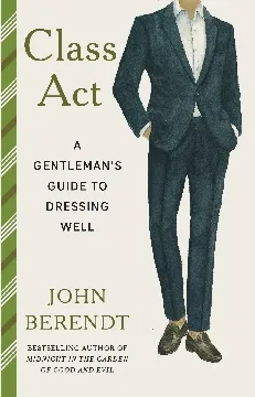 Class Act Berendt John