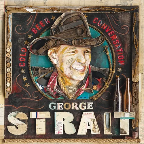 Cold Beer Conversation George Strait