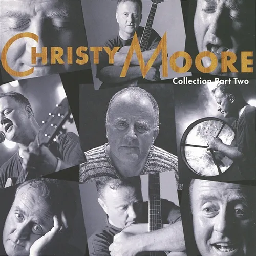 Collection Part Two Christy Moore