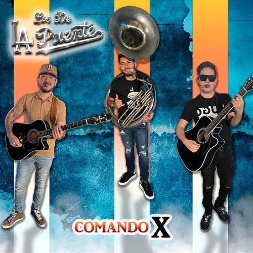 Comando X Los De La Puente