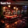 Comfortable Tipsy Jazz Moonlit Magic