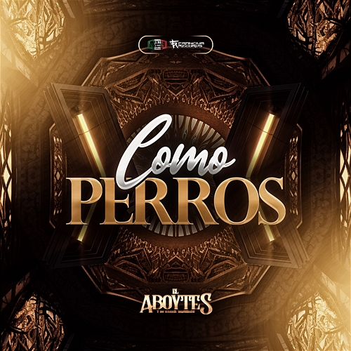 Como Perros EL ABOYTES Y Su Carril Izquierdo