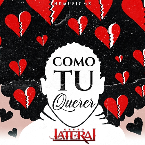 Como Tu Querer Grupo Lateral