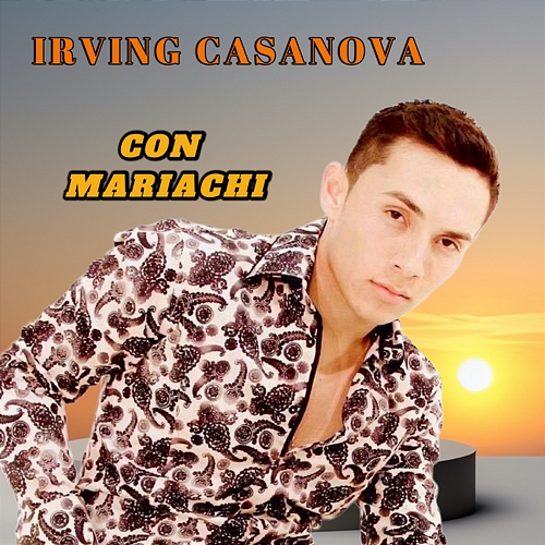 Con Mariachi Irving Casanova