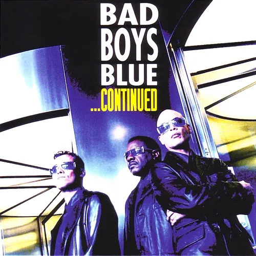 ...Continued Bad Boys Blue